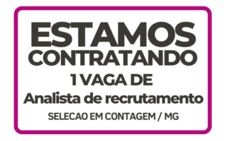 Vaga de Analista de Recrutamento e Seleção – Contagem / MG