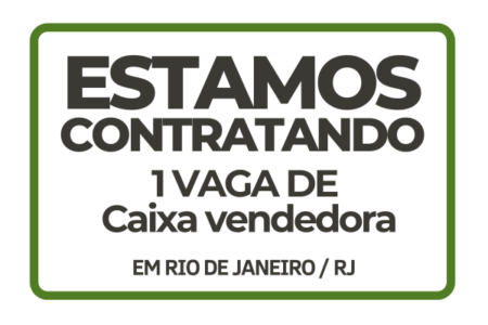 1 VAGA DE Caixa vendedora EM Rio de Janeiro / RJ