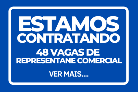 48 VAGAS DE REPRESENTANE COMERCIAL